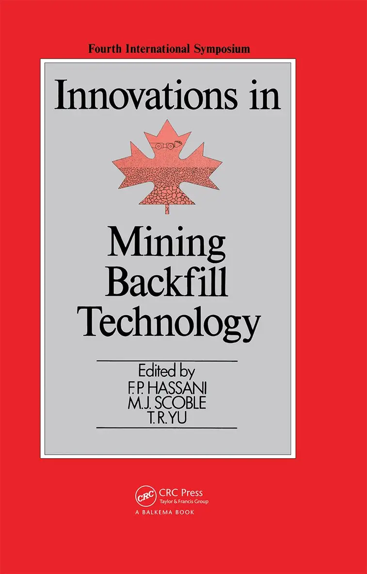 F.P. Hassani, M.J. Scoble, T.R. Yu - Innovations in Mining Backfill Technology, Inbunden. Tillgänglighet: Lägg i varukorg