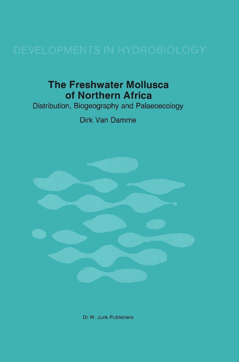 Dirk van Damme - Freshwater Molluscs of Northern Africa, Inbunden