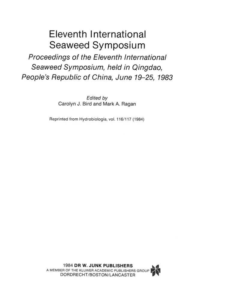 Carolyn J. Bird, Mark A. Ragan - Eleventh International Seaweed Symposium, Inbunden. Tillgänglighet: Lägg i varukorg