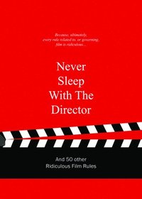 Never Sleep with the Director