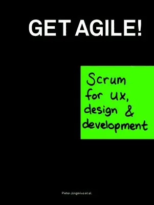 Pieter Jongerius - Get Agile!, Häftad. Tillgänglighet: Tillfälligt slut