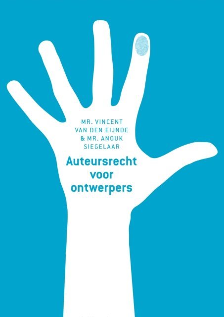Anouk Siegelaar, Vincent van den Eijnde - Auteursrecht voor ontwerpers, E-bok