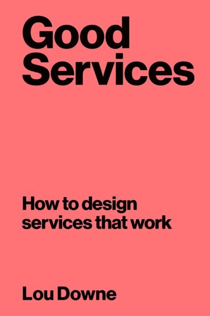 Lou Downe - Good Services, E-bok
