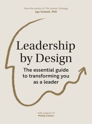 Aga Szóstek - Leadership by Design, Häftad