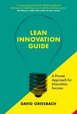 David Griesbach - Lean Innovation Guide, Häftad