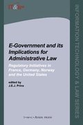 E-Government and Its Implications for Administrative Law:Regulatory Initiatives in France, Germany, Norway and the United States