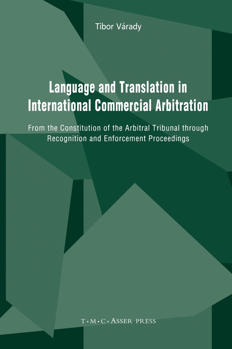 Tibor Várady - Language and Translation in International Commercial Arbitration, Inbunden