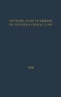 Netherlands Yearbook of International Law: Volume 37, 2006