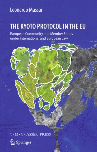 Leonardo Massai - Kyoto Protocol in the EU, E-bok