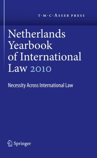 E. Hey, I.F. Dekker - Netherlands Yearbook of International Law Volume 41, 2010, E-bok