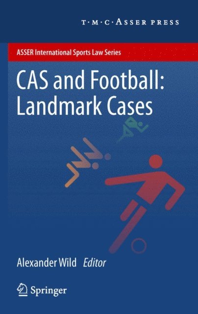 Alexander Wild - CAS and Football: Landmark Cases, E-bok