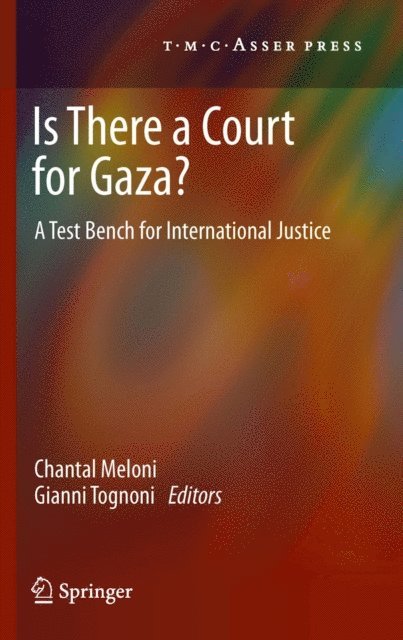 Gianni Tognoni, Chantal Meloni - Is There a Court for Gaza?, E-bok