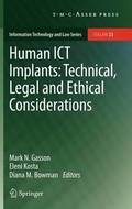 Human ICT Implants: Technical, Legal and Ethical Considerations