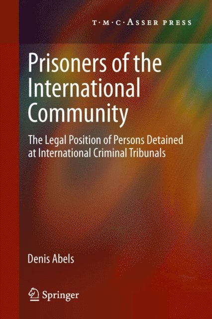 Denis Abels - Prisoners of the International Community, E-bok