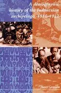 H. Gooszen - Demographic History of the Indonesian Archipelago, Häftad. Tillgänglighet: Lägg i varukorg