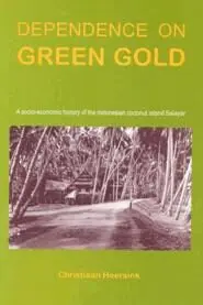 C.G. Heersink - Dependence on Green Gold, Häftad. Tillgänglighet: Lägg i varukorg