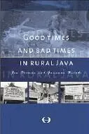 J. Breman - Good Times and Bad Times in Rural Java, Häftad. Tillgänglighet: Lägg i varukorg