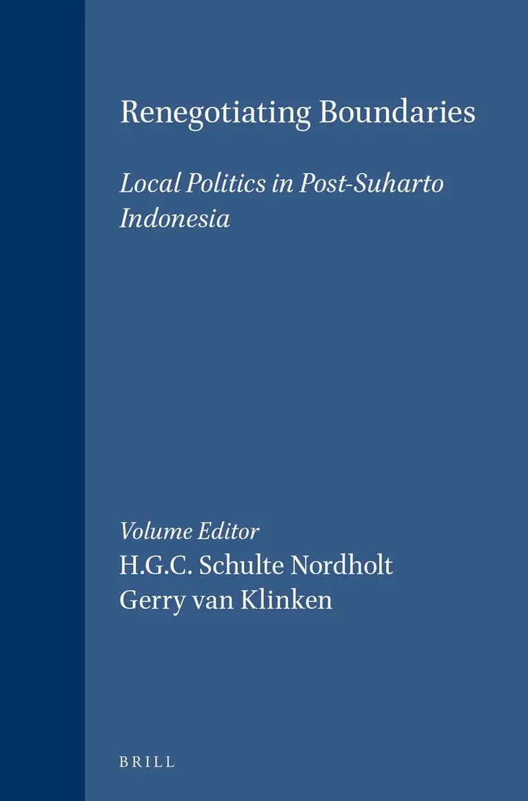 H.G.C. Schulte Nordholt - Renegotiating Boundaries, Häftad. Tillgänglighet: Lägg i varukorg