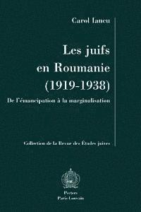 C. Iancu - Les Juifs En Roumanie (1919-1938). de l'Emancipation a la Marginalisation, Häftad