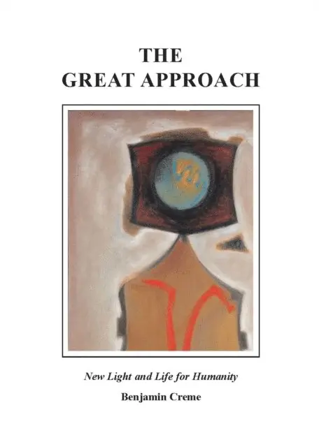 Benjamin Creme - Great Approach: New Light and Life for Humanity, E-bok. Tillgänglighet: Lägg i varukorg