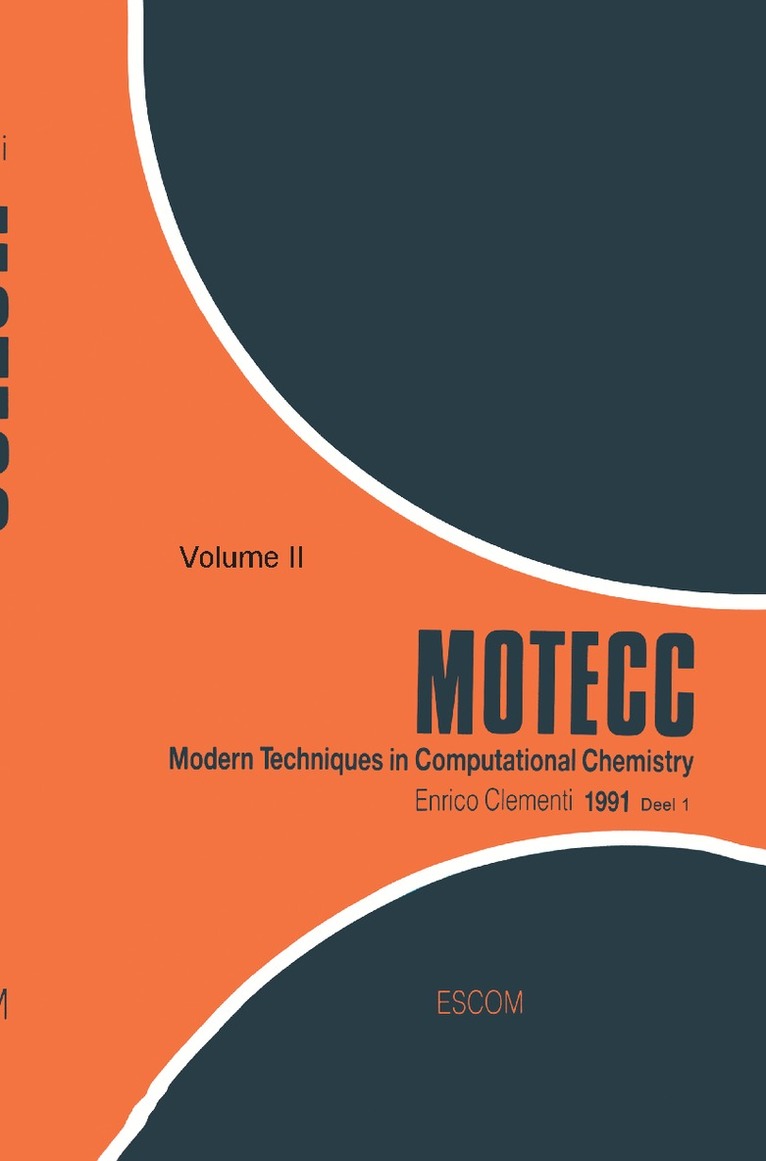 E. Clementi - Modern Techniques in Computational Chemistry: MOTECC-91, Övrigt