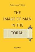 The Image of Man in the Torah