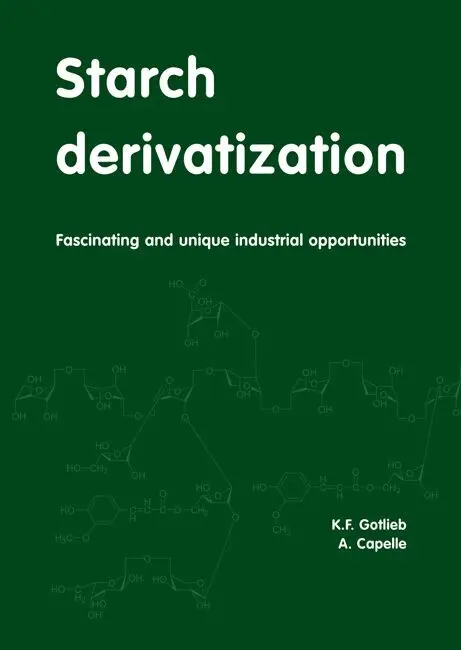 K.F. Gotlieb, A. Capelle - Starch derivatization, Häftad. Tillgänglighet: Lägg i varukorg