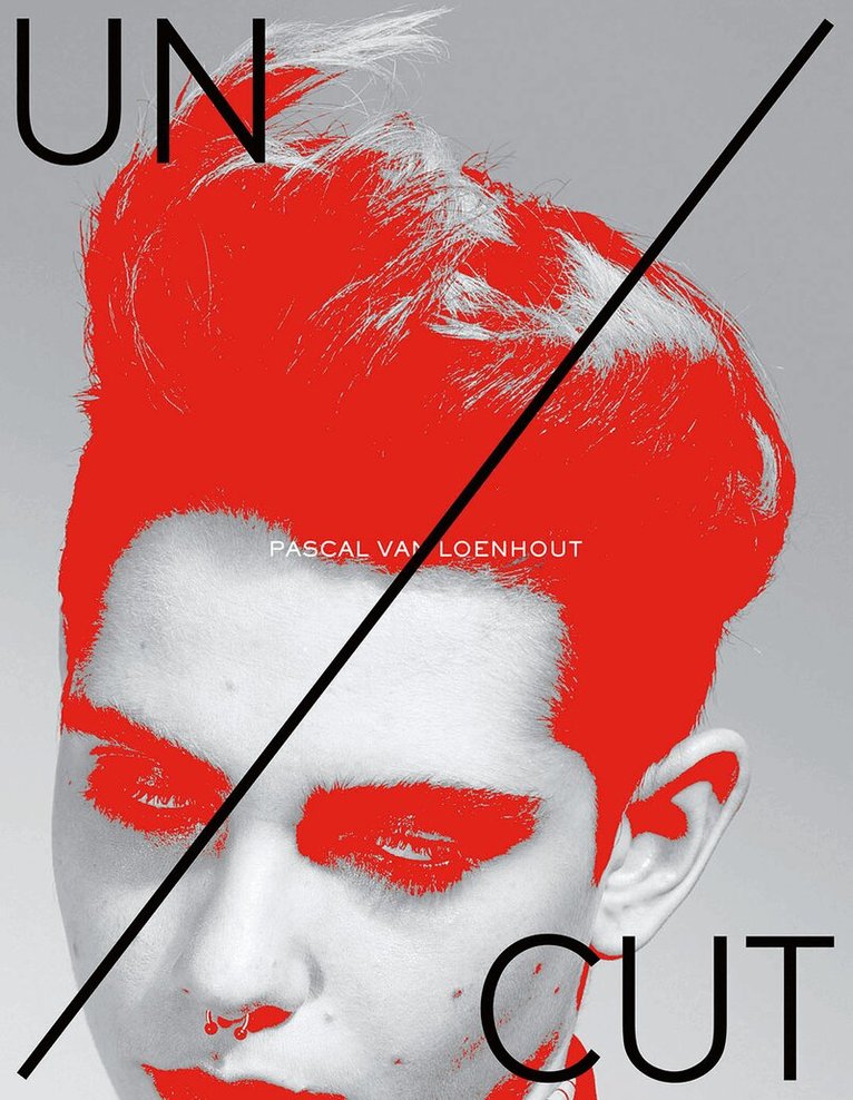 Pascal van Loenhout - UN/CUT: Pascal van Loenhout, Inbunden