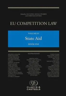 Leo Flynn, Nicola Pesaresi, Christina Siaterli, Koen van de Casteele - EU Competition Law Volume IV: State Aid, Inbunden. Tillgänglighet: Tillfälligt slut