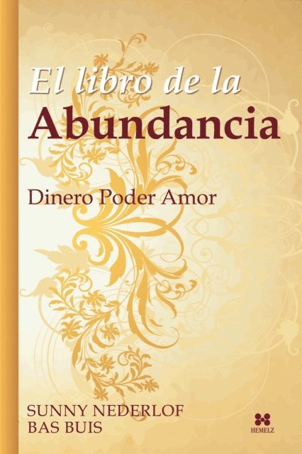 Sunny Nederlof, Bas Buis - El Libro de la Abundancia, E-bok