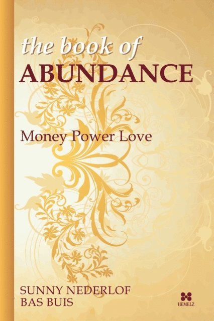 Sunny Nederlof, Bas Buis - Book of Abundance - money power love, E-bok