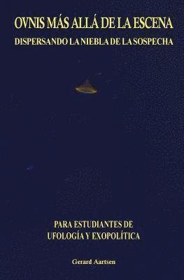 Gerard Aartsen - OVNIs Más Allá de la Escena, Häftad