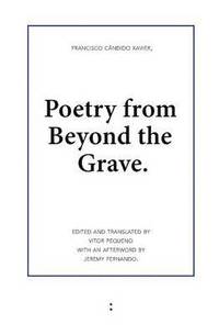 Poetry from Beyond the Grave