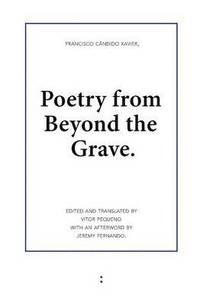 Poetry from Beyond the Grave