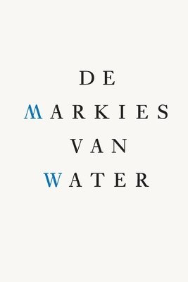 Hilarius Hofstede - De Markies van Water, Häftad