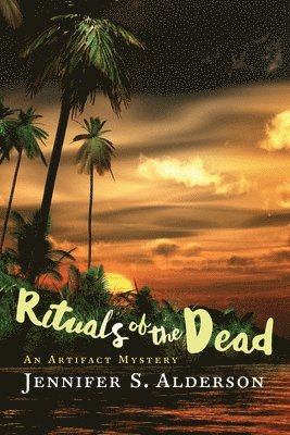 Jennifer S Alderson - Rituals of the Dead, Häftad. Tillgänglighet: Lägg i varukorg
