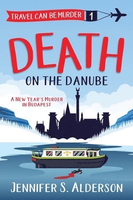 Jennifer S Alderson - Death on the Danube, Häftad. Tillgänglighet: Lägg i varukorg