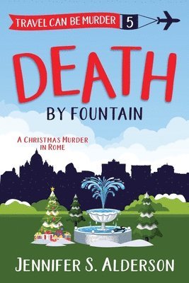 Jennifer S Alderson - Death by Fountain, Häftad. Tillgänglighet: Lägg i varukorg