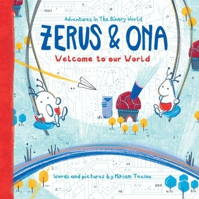 Miriam Tocino - Zerus & Ona, Häftad. Tillgänglighet: Lägg i varukorg