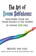 Art of Divine Selfishness