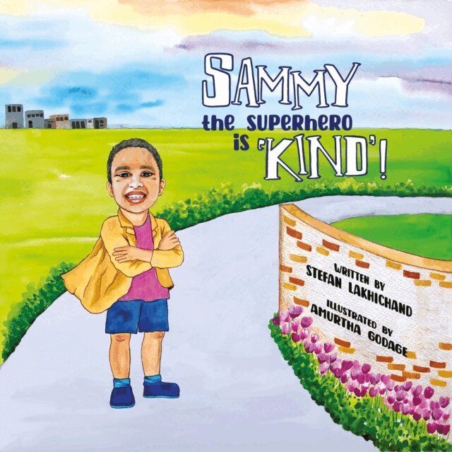 Stefan Lakhichand - Sammy the Superhero is 'Kind', E-bok. Tillgänglighet: Lägg i varukorg