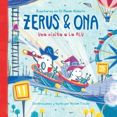 Miriam Tocino - Zerus & Ona, Häftad. Tillgänglighet: Lägg i varukorg