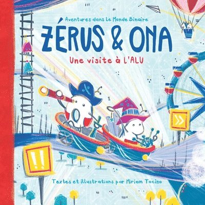 Miriam Tocino - Zérus & Ona, Häftad. Tillgänglighet: Lägg i varukorg