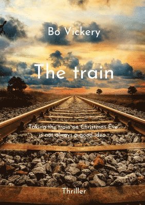 Bo Vickery - train, Häftad
