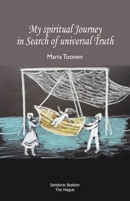 Maria Toonen, Gouri Gozalov C S - My spiritual Journey in Search of universal Truth, Häftad