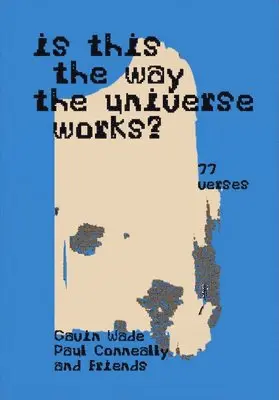 Gavin Wade, Paul Conneally - Is This the Way the Universe Works?, Häftad. Tillgänglighet: Lägg i varukorg
