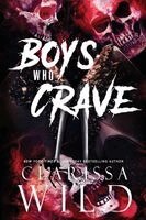Clarissa Wild - Boys Who Crave, Häftad