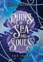 Lisette Marshall - Ruins of Sea and Souls, Inbunden