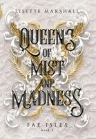 Lisette Marshall - Queens of Mist and Madness, Inbunden