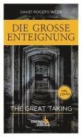 David Rogers Webb - Die Große Enteignung, Inbunden